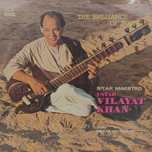 Vilayat Khan - (The Brilliance Of Sound) - ECSD 2828 - (Condition 85-90%) - Indian Classical Instrumental LP Vinyl Record