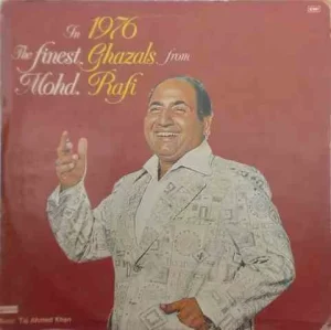 Mohd. Rafi - In 1976 The Finest Ghazals From - ECSD 2755 - (Condition 85-90%)- Ghazals LP Vinyl Record
