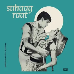 Suhaag Raat - ECLP 5416 – (Condition 85-90%) - Cover Reprinted – Bollywood LP Vinyl Record