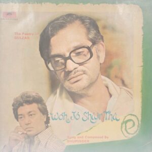 The Poetry of Gulzar - Woh Jo Shair Tha - 2392 914 - (85-90%) - Ghazals LP Vinyl Record