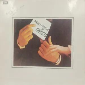 Mehdi Hassan - In Concert Vol. II Ghazals - ECLP 14606 - Ghazals LP Vinyl Record