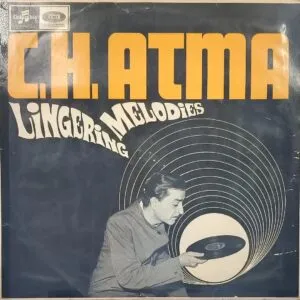 C. H. Attma - Lingering Melodies - 33ESX 4258 - (85-90%) - Film Hits LP Vinyl Record