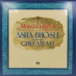 Asha Bhosle & Ghulam Ali - Meraj-E-Ghazal - ECSD 2926/27 - (90-95%) - CR - 2LP - Ghazals LP Vinyl Record