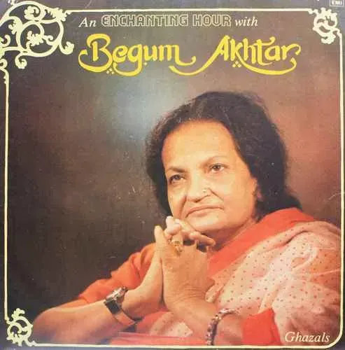 Begum Akhtar – An Enchanting Hour With - G/ECLP. 2980 - Ghazals LP Vinyl Record Begum Akhtar – An Enchanting Hour With - G/ECLP. 2980 - Ghazals LP Vinyl Record
