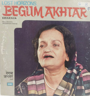 Begum Akthar Lost Horizons Ghazals - ECSD 2776 - (90-95%) - CBF - Ghazals LP Vinyl Record