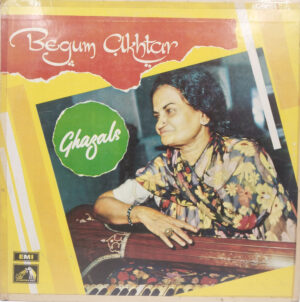 Begum Akhtar – ECSD 2486 – HBL – Ghazals LP Vinyl Record