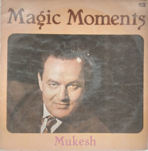 Mukesh – Magic Moments - MFPE 1047 - Film Hits LP Vinyl Record