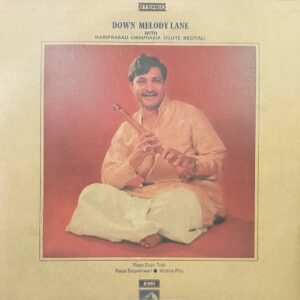 Hari Prasad Chaurasia - Down Melody Lane - ECSD 2733 - (90-95%) - Indian Classical Instrumental LP Vinyl Record