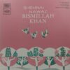 Bismillah Khan - EALP 1306 - CR - HRL - Indian Classical Instrumental LP Vinyl