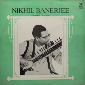 Nikhil Banerjee - EASD 1377 – Indian Classical Instrumental LP Vinyl Record