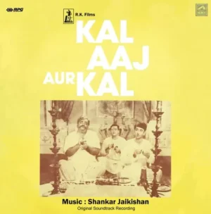 Kal Aaj Aur Kal - HFLP 3634 - (Condition 85-90%) – Cover Reprinted - Bollywood LP Vinyl Record