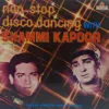 Shammi Kapoor - Non Stop Disco Dancing With - (90-95%) - 2393 876 - LP Record