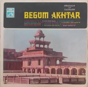 Begum Akhtar - ECLP 2444 - HMV Black Label - (Condition 90-95%) - Ghazals LP Vinyl Record