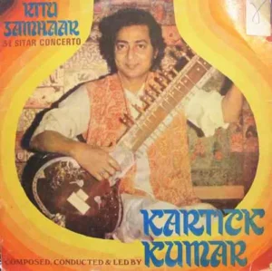 Kartick Kumar - Ritu Samhaar - 6405 642 - Indian Classical Instrumental LP Vinyl Record