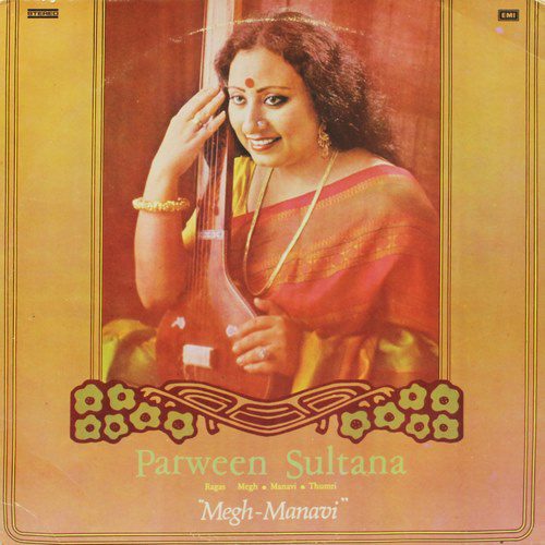 Parween Sultana – Megh - Manavi - ECSD 2910 - (Condition 85-90%) - LP Record Parween Sultana – Megh - Manavi - ECSD 2910 - (Condition 85-90%) - LP Record