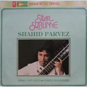 Shahid Parvez - Sitar Sublime - SICLP 01/9 - CR - LP Vinyl Record