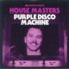 Purple Disco Machine/Various – House Masters: Purple Disco Machine – HOMAS 40LP - 3LP Set - New Release English LP Vinyl Record