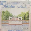 Nazakat Ali & Salamat Ali - Classical Music From Paskistan - PSLP 1308 - LP Vinyl Record