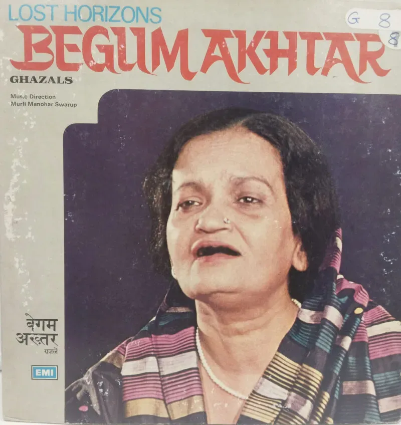 Begum Akthar Lost Horizons Ghazals - ECSD 2776 - (90-95%) - Ghazals LP Vinyl Record Begum Akthar Lost Horizons Ghazals - ECSD 2776 - (90-95%) - Ghazals LP Vinyl Record