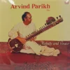 Arvind Parikh - Melody and Grace - ECSD 2911 - Indian Classical Instrumental LP Vinyl Record