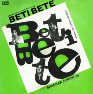 Beti Bete - ECLP 5587 - (Condition - 90-95%) - Cover Reprinted - Bollywood LP Vinyl Record