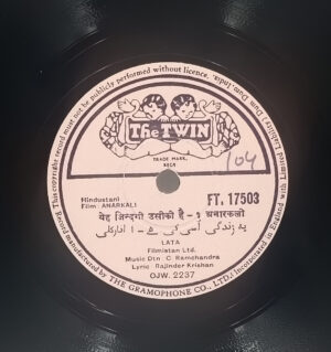 Anarkali - FT 17503 - 78 RPM Bollywood LP Record