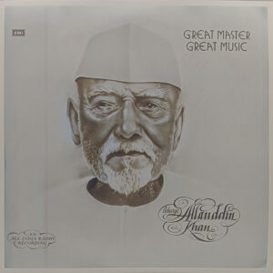 Allauddin Khan - Great Master Great Music - ECLP 2757 - CR - Indian Classical Instrumental LP Record