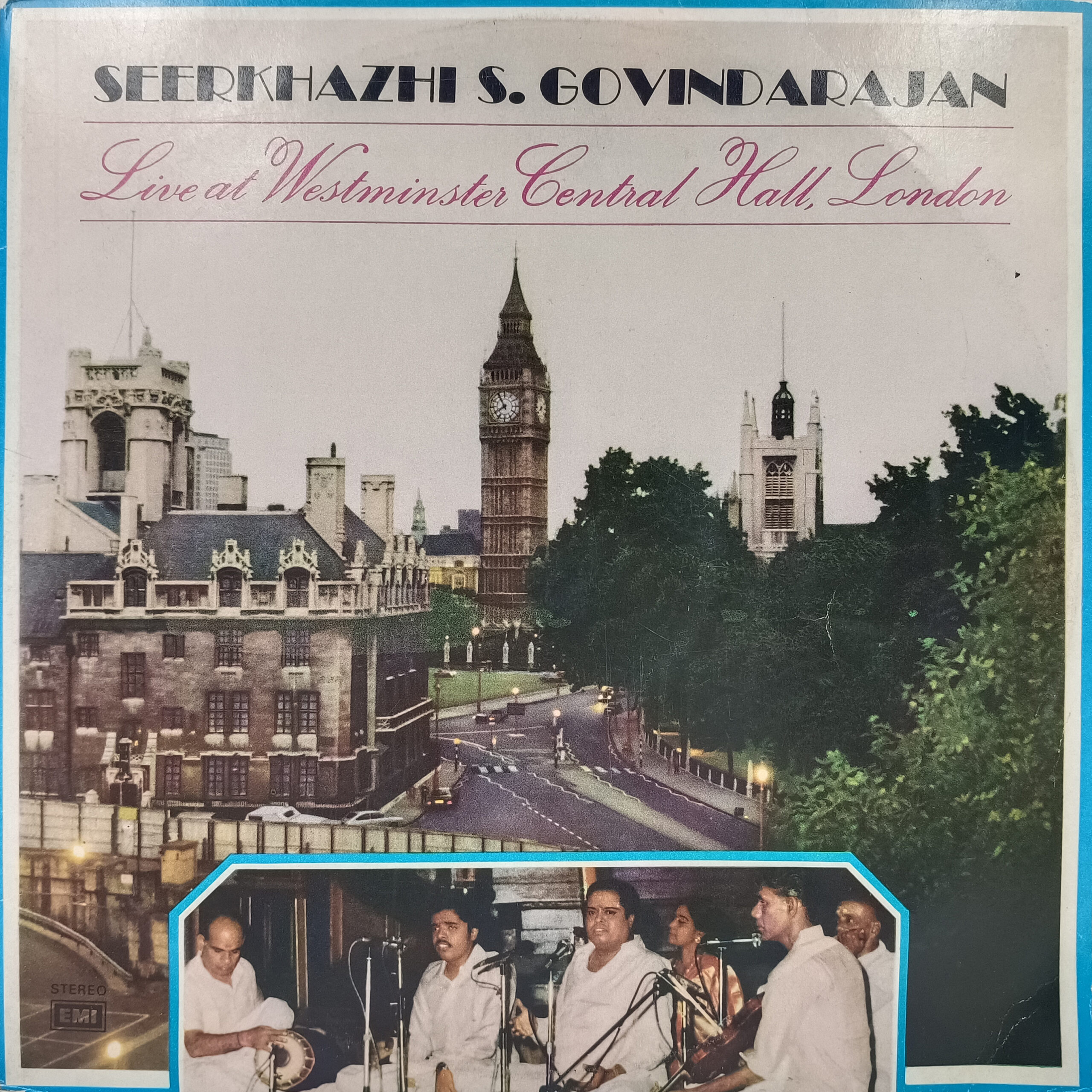 Seerkhazhi S. Govindarajan - Live Westminster Central Hall London - ECSD 3301 - 2LP Set - Devotional LP Vinyl Record.jpg Seerkhazhi S. Govindarajan - Live Westminster Central Hall London - ECSD 3301 - 2LP Set - Devotional LP Vinyl Record