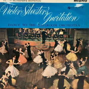 Victor Silvestor’s Invitation - Dance To The Ballroom Orchestra - 33SX 1265 – (85-90%) - Western Classical LP Vinyl Record
