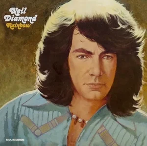 Neil Diamond - Rainbow - MCA 2103 - (80-85%) - CR - English Songs LP Vinyl Record
