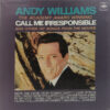 Andy Williams - The Academy Award-Winning "Call Me Irresponsible" - CBS 10017 - CR - LP Record