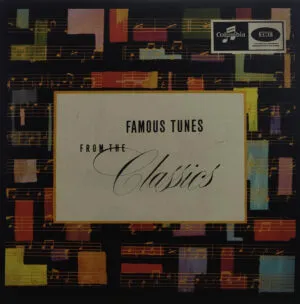 Famous Tunes from The Classics - 33SX 1394 - (80-85%) - Western Classical Record